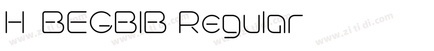 H_BEGBIB Regular字体转换